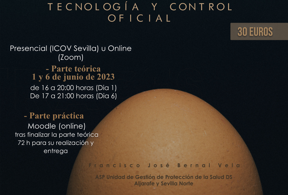 Jornada formativa: “Huevos y derivados en el ámbito de la seguridad alimentaria: tecnología y control oficial”