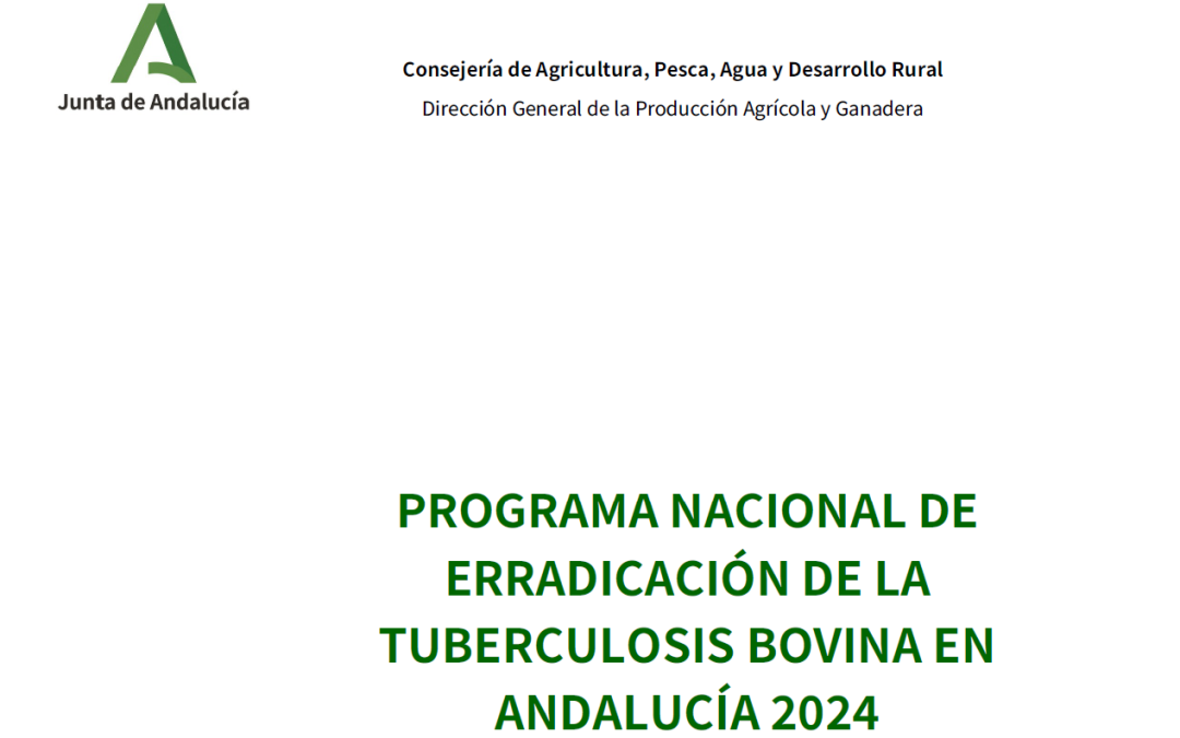 PROGRAMA NACIONAL DE ERRADICACIÓN DE LA TUBERCULOSIS BOVINA EN ANDALUCÍA 2024
