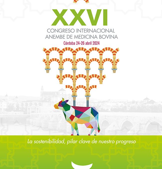 XXVI Congreso Internacional ANEMBE de Medicina Bovina