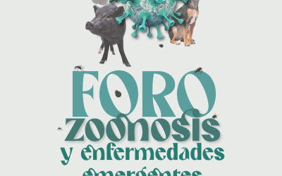 Foro Zoonosis y Enfermedades Emergentes