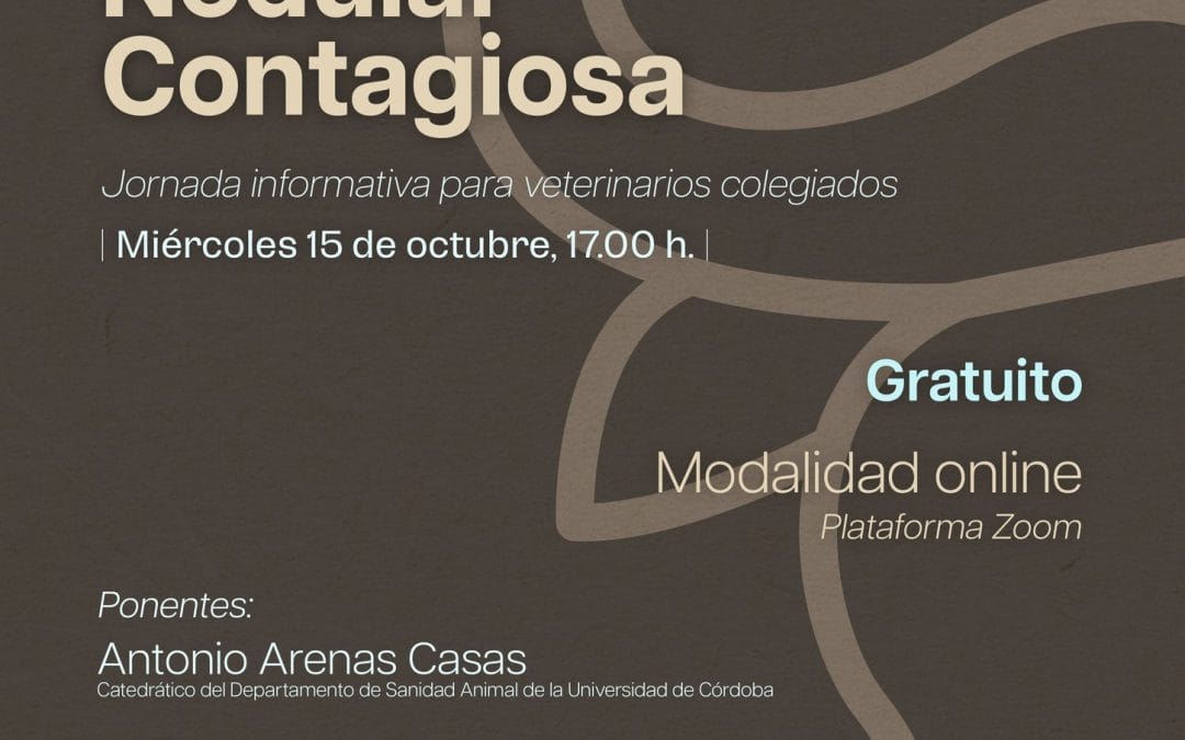 Jornada informativa: “Situación actual de la Dermatosis Nodular Contagiosa (DNC)”
