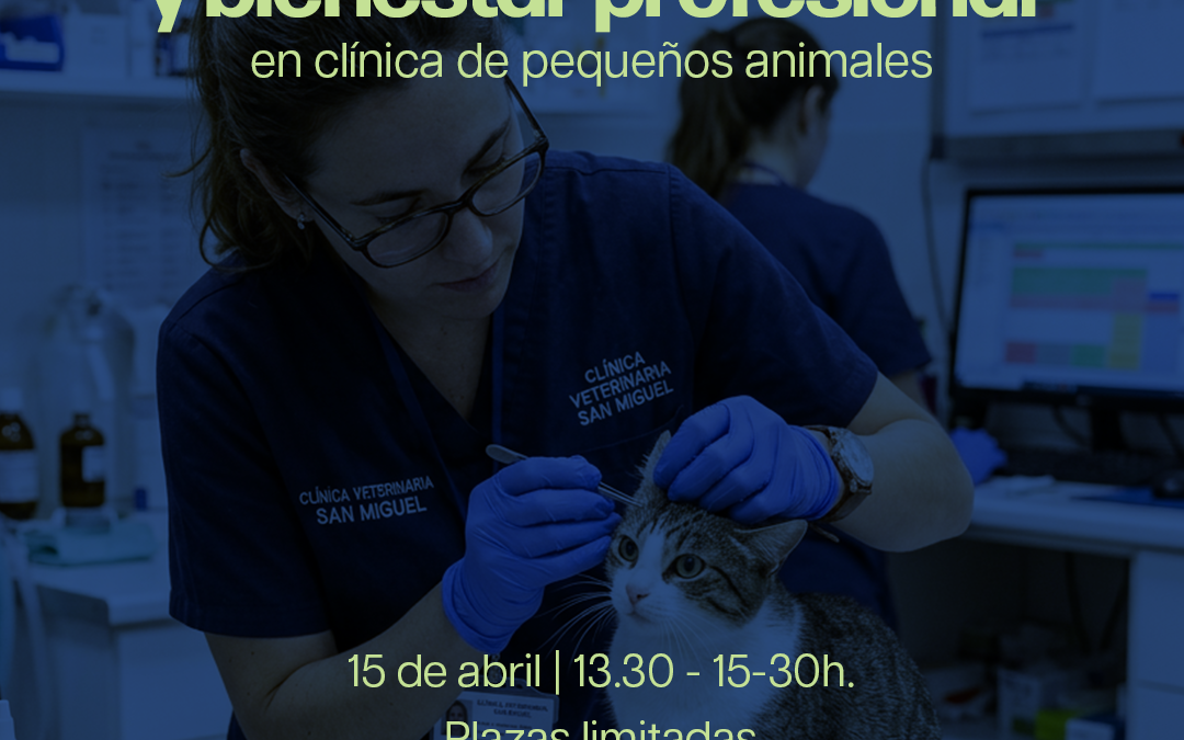 Jornada: “Prevención del burnout y bienestar profesional en clínica de pequeños animales”